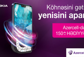Azercell-dən yeni 4G Nokia smartfonu və 150 AZN-dək hədiyyə qazan!
