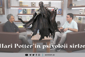       Kinopsixologiya - 1:    “Harri Potter”in psixoloji-fəlsəfi sirləri -    VİDEO      