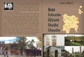 Azərbaycanlı alim Şuşa haqda kitab yazdı